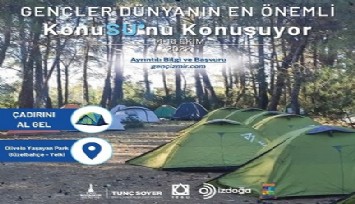 Genç kampçılar İzmir’de Olivelo’da su için buluşacak