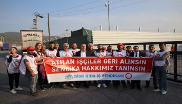 CHP İzmir Milletvekili Bakan'dan Philip Morris sigara fabrikası önünde direnen işçilere destek