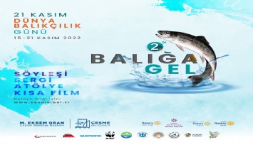 Dünya Balıkçılık Günü Çeşme’de kutlanacak