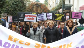 Efes Selçuklu kadınlar şiddete karşı yürüdü