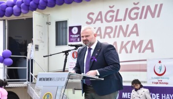 'Menemen’de Hayata Zaman Tanı' sloganıyla kanser taramaları başladı