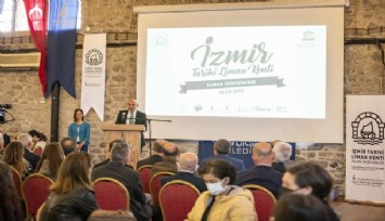 ‘’İzmir’in üçüncü UNESCO Dünya Mirası alanı olacak’’