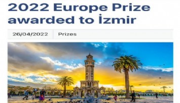 Büyük gurur: 2022 Avrupa Ödülü İzmir’in