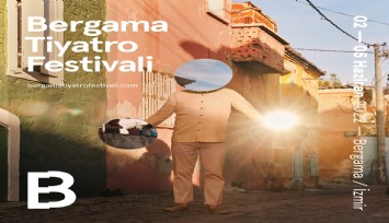 Bergama Tiyatro Festivali Perdesi 2 Haziran’da açılıyor