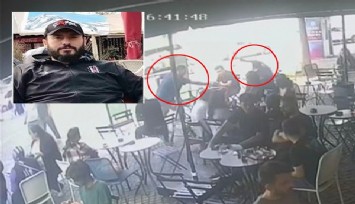 Beşiktaş tribün lideri kafede herkesin içinde öldürüldü