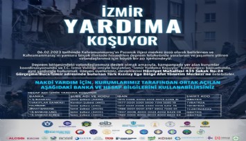 Kurumlar birleşti, “İzmir Yardıma Koşuyor” kampanyası başladı