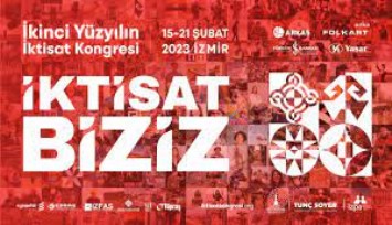 İkinci Yüzyılın İktisat Kongresi deprem nedeniyle ertelendi