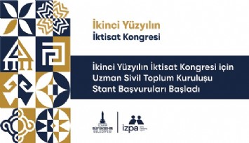 İkinci Yüzyılın İktisat Kongresi için uzman sivil toplum kuruluşu stant başvuruları başladı