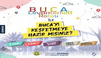 Buca’nın tarihi Levantenler Rotası için başvurular alınmaya başladı