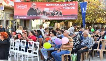 Cumhuriyet her yerde etkinlikleri devam ediyor: Tire'de bayram coşkusu