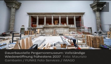 Pergamon Müzesi’ndeki milyonluk zarar Avrupa gündeminde