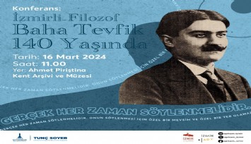 İzmirli filozof Baha Tevfik APİKAM’da anılacak