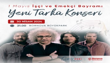 Bornovalılar 1 Mayıs’ı Yeni Türkü konseriyle kutlayacak