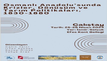 Efees Selçuk tarım politikaları çalıştayına ev sahipliği yapacak