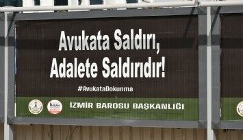 İzmir'de adliye etrafına ''Avukata şiddete son'' afişleri asıldı