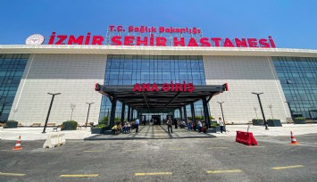 İzmir Şehir Hastanesi, 8 ayda 2 milyondan fazla hastaya hizmet verdi