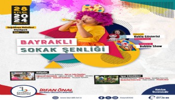 Bayraklı Sokak Şenliği’ne hazırlanıyor