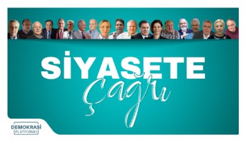 Eski Bakanlar ve akademisyenlerden siyaset çağrısı