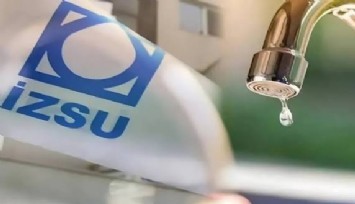İZSU açıkladı: İzmir’in 4 ilçesinde planlı su kesintisi