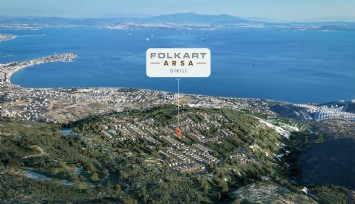 Folkart arsa Dikili projesi tanıtıldı: 518 villa imarlı parsel satışta