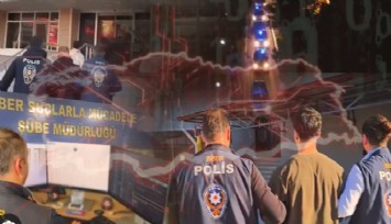 İzmir dahil 59 ilde ''siber'' operasyon