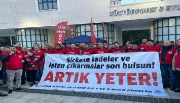 İzmir Büyükşehir işçileri eylemlere devam ediyor: 'Maaşlarının yüzde 99'u yattı'