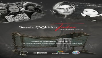 Sessiz Çığlıklar Türkan oyunu Bornovalı seyirciyle buluşacak