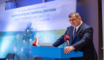 Başkan Tugay Çeşme Nitelikli Tarım Çalıştayı’nı açtı:İzmir’in kırsal bölgelerinde sosyal yaşamı güçlendirmek için çalışıyoruz