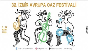 Kültür sanat ajandasında 32. İzmir Avrupa Caz Festivali esintisi