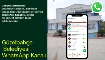 Güzelbahçe Belediyesi WhatsApp Kanalı hizmete açıldı