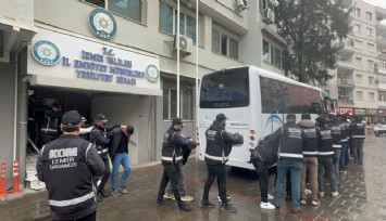 İzmir'de suç işleyen şebekeye operasyon: 23 şüpheliden 11 kişiye tutuklama