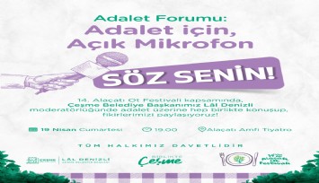 14.  Alaçatı Ot Festivali’nde ‘Adalet İçin Açık Mikrofon Forumu’ yapılacak