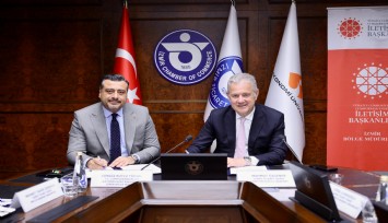İletişim Başkanlığı ile İzmir Ticaret Odası arasında protokol imzalandı