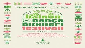 İzmir’in ilk Balkon ve Bahçe Bitkileri Festivali başlıyor