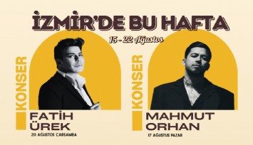 Bu hafta İzmir eğlenceye doyamıyor: İşte güncel etkinlik takvimi