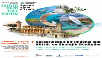 Sürdürülebilir Bir Akdeniz İçin sempozyumu İzmir’de başlıyor