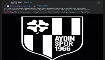 Altay'dan Aydınspor'a 'destek' paylaşımı