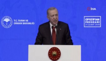 Cumhurbaşkanı Erdoğan: '6 Mart’tan itibaren 81 milyar lira destek ödemelerini çiftçilerimizin hesaplarına aktaracağız'