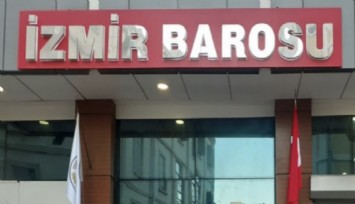 İzmir Barosu’ndan Soyer, Kaya ve Aslanoğlu'nun avukatsız tutukluluk incelemesine tepki