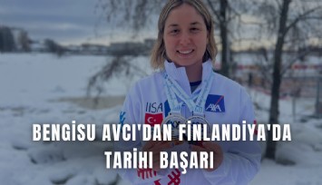 Bengisu Avcı'dan Finlandiya'da tarihi başarı
