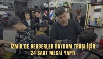 Berberler bayram tıraşı için 24 saat mesai yapıyor