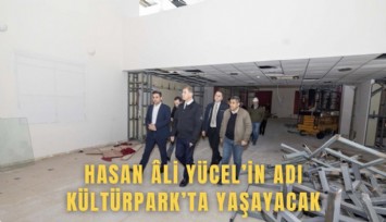 Hasan li Yücel’in adı Kültürpark’ta yaşayacak