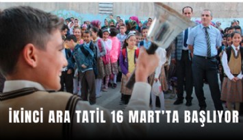 İkinci ara tatil 16 Mart’ta başlıyor