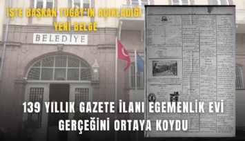 Tugay açıkladı: 139 yıllık gazete ilanı Egemenlik Evi gerçeğine ışık tuttu