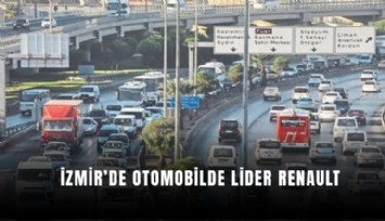 İzmir’de otomobilde lider yine Renault oldu