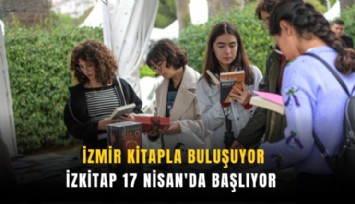 İzmir kitapla buluşuyor: İZKİTAP 17 Nisan'da başlıyor