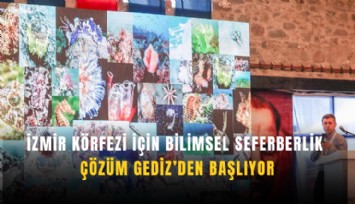 İzmir Körfezi için bilimsel seferberlik: Çözüm Gediz’den başlıyor