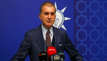 Sözcü Çelik: ''Özel’in Cumhurbaşkanımızın dış politika iradesine karşı kullandığı dil Türkiye karşıtlarının dilidir''