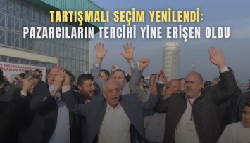 Tartışmalı seçim yenilendi: Pazarcıların tercihi yine Erişen oldu