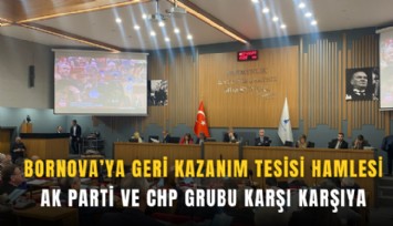 Bornova’ya 'Geri Kazanım Tesisi' hamlesi: AK Parti ve CHP grubu karşı karşıya